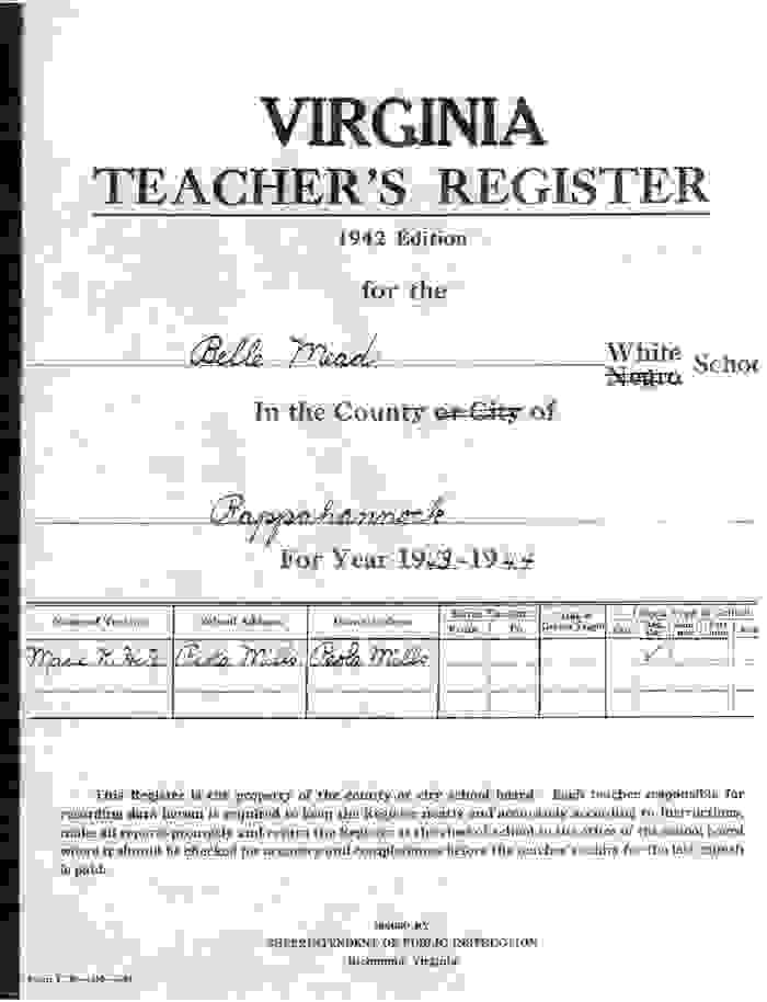 Belle Meade School; Virginia Teacher's Register, 1942 edition used at the Belle Meade School during the school year of 1943-1944.