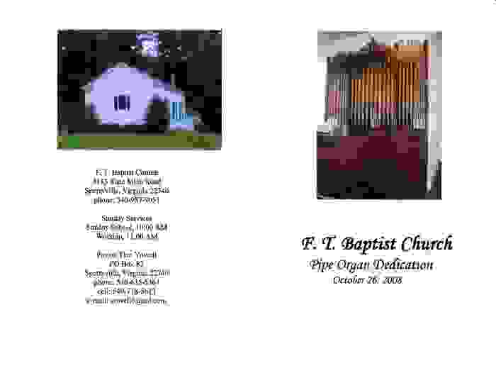 F. T. Valley Church Pipe Organ Dedication